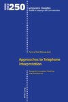 Approaches to Telephone Interpretation