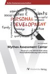 Mythos Assessment Center