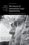 Parfitt, R: Process of International Legal Reproduction