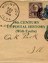 19th Century US Postal History  (with faults)
