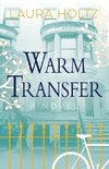 Warm Transfer