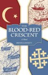 Garnett, H: Blood-Red Crescent, The