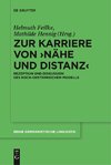 Zur Karriere von ¿Nähe und Distanz¿