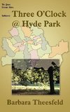 Three O'Clock @ Hyde Park