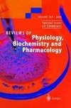 Reviews of Physiology, Biochemistry and Pharmacology 149