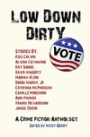 Mcpherson, C: Low Down Dirty Vote