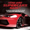 How Are Supercars Made? Technology Book for Kids 4th Grade | Children's How Things Work Books