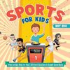 Sports for Kids | Trivia and Quiz Book for Kids | Children's Questions & Answer Game Books