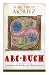 Moritz, K: ABC-Buch (Lesebuch für Kinder mit Illustrationen)