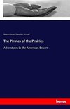 The Pirates of the Prairies