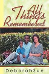 All things remembered