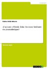 'J'accuse' d'Emile Zola. Un texte littéraire ou journalistique?