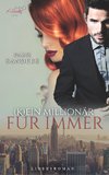 (K)ein Millionär für immer