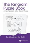 Goodman, D: Tangram Puzzle Book, The: A New Approach To The