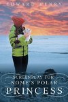 Screenplay for Nome's Polar Princess