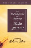 The Examinations and Writings of John Philpot