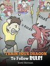 Train Your Dragon To Follow Rules