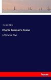 Charlie Codman's Cruise