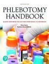 Phlebotomy Handbook: Blood Specimen Collection from Basic to Advanced