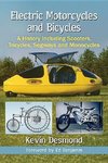 Desmond, K:  Electric Motorcycles and Bicycles