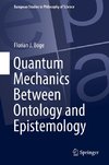 Quantum Mechanics Between Ontology and Epistemology