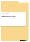 Blood Diamonds in Africa