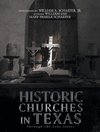 Historic Churches in Texas