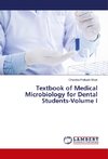 Textbook of Medical Microbiology for Dental Students-Volume I