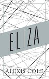 Cole, A: Eliza