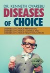 Diseases of Choice