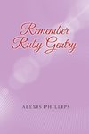 Remember Ruby Gentry