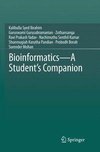 Bioinformatics - A Student's Companion