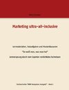 Marketing ultra-all-inclusive -  Lernmaterialien, Testaufgaben und Musterklausuren
