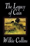 The Legacy of Cain by Wilkie Collins, Fiction, Literary
