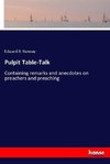 Pulpit Table-Talk
