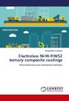 Electroless Ni-W-P/WS2 ternary composite coatings