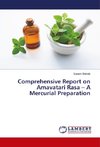 Comprehensive Report on Amavatari Rasa - A Mercurial Preparation
