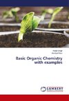 Basic Organic Chemistry with examples