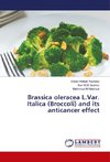 Brassica oleracea L.Var. Italica (Broccoli) and its anticancer effect