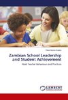 Zambian School Leadership and Student Achievement