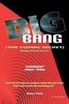 Big Bang [The Cosmic Secret]