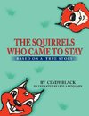 The Squirrels Who Came to Stay