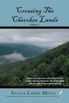 Crossing the Cherokee Lands Vol. # 3
