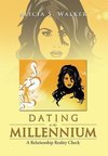 Dating in the Millennium