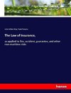 The Law of Insurance,