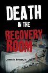 Death in the Recovery Room