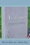 No Longer Unknown