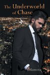The Underworld of Chase