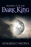 Prophecy of the Dark King