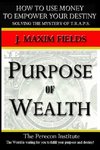 Purpose of Wealth - Paperback